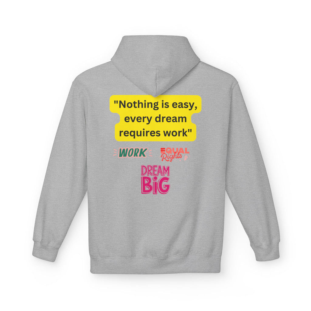 Nothing Is Easy Hoodie — Motivational Dream Big Work Quote Pullover