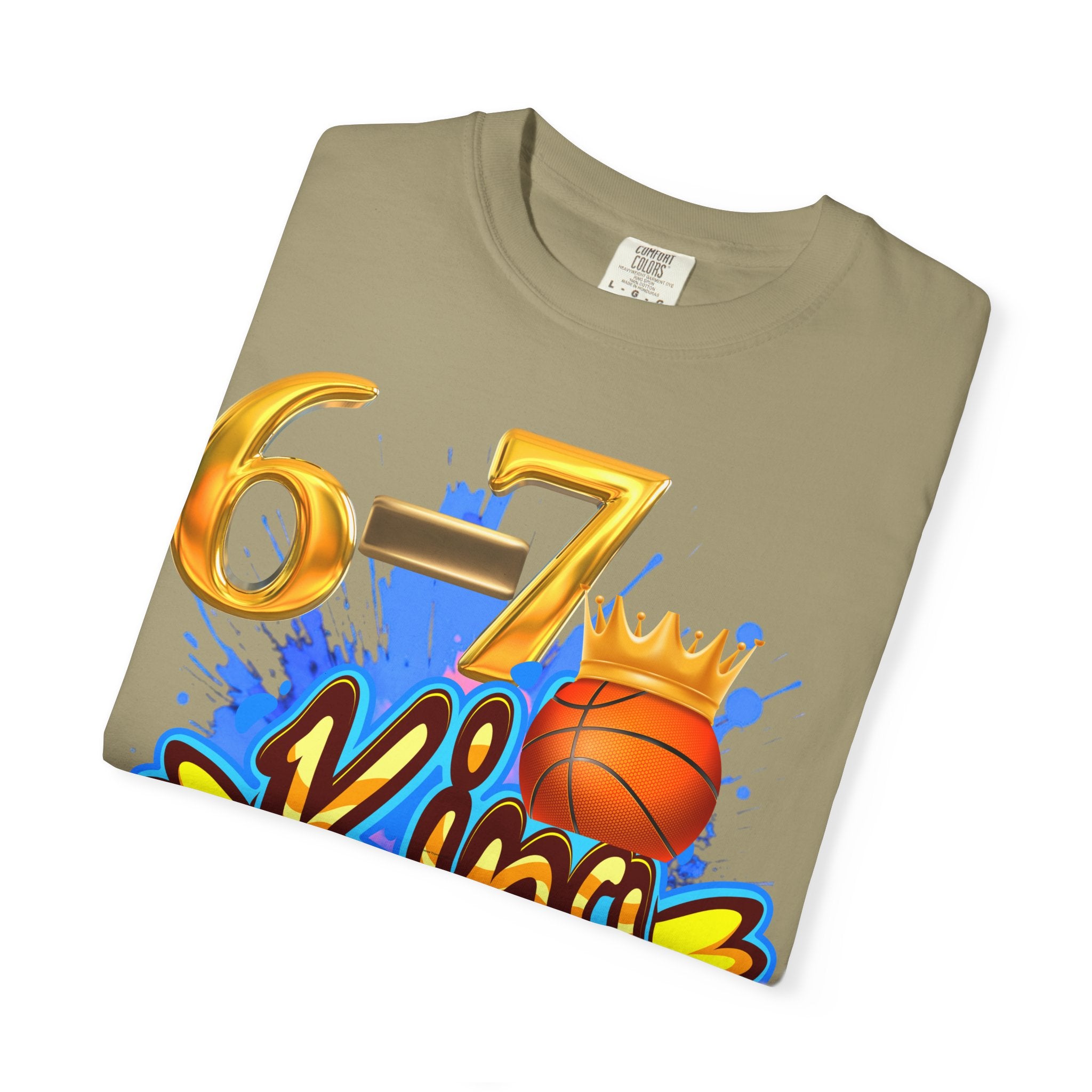 6-7 King Basketball Street Royal DesignBasketball King T-shirt - 6'7" Unisex Garment-Dyed Tee