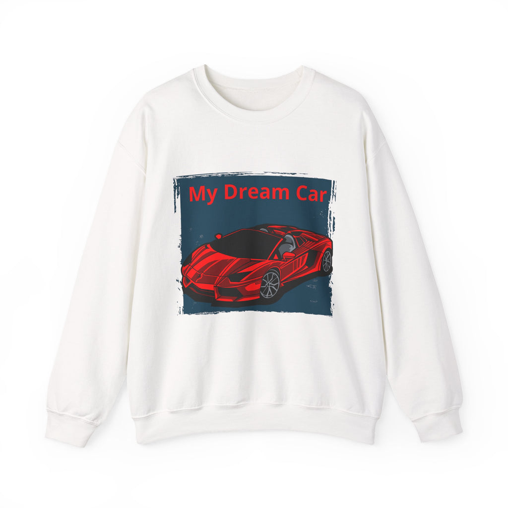 My Dream Car Sweatshirt, Unisex Crewneck, Auto Lover Gift, Casual Fashion, Car Enthusiast Apparel, Unique Driving Gear
