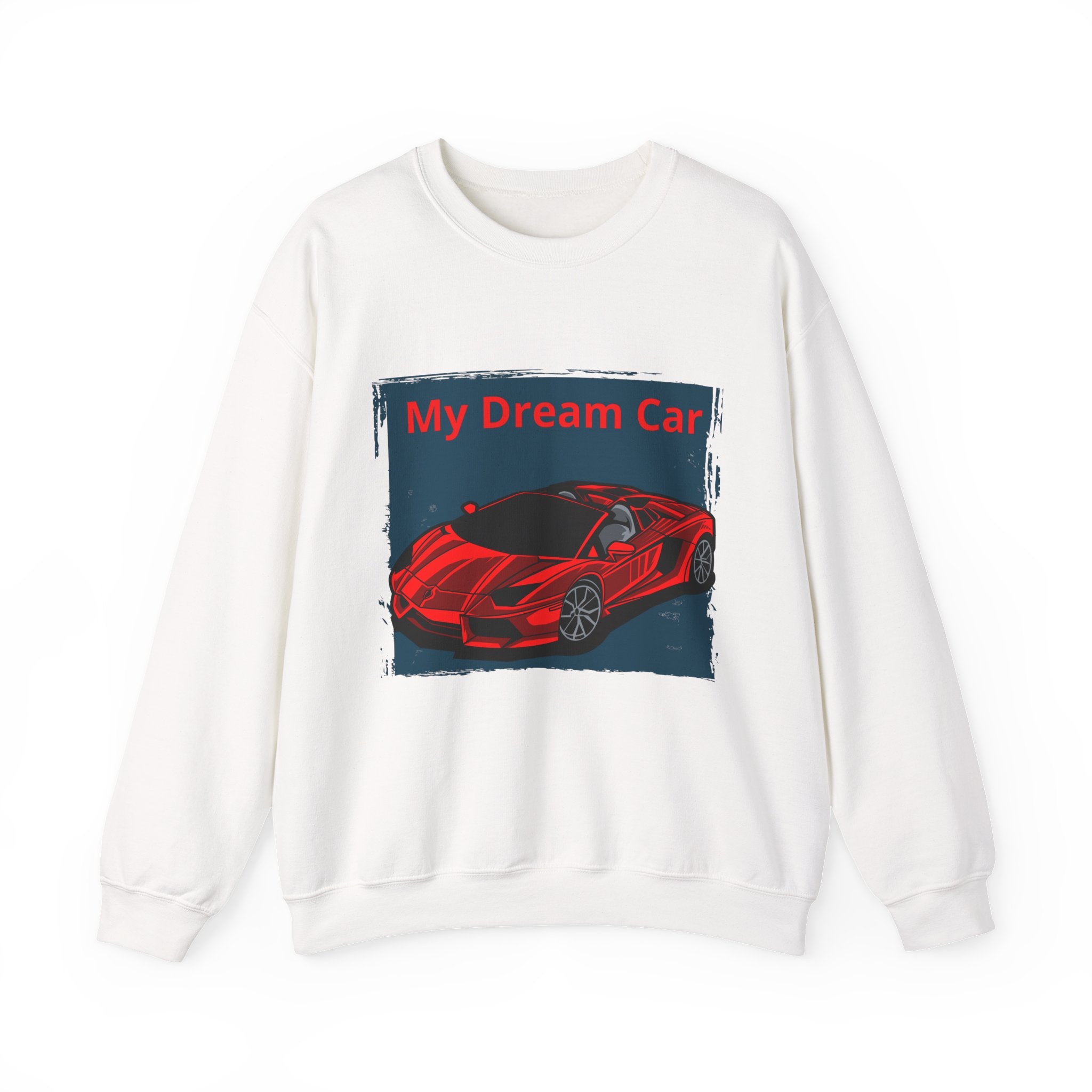 My Dream Car Sweatshirt, Unisex Crewneck, Auto Lover Gift, Casual Fashion, Car Enthusiast Apparel, Unique Driving Gear