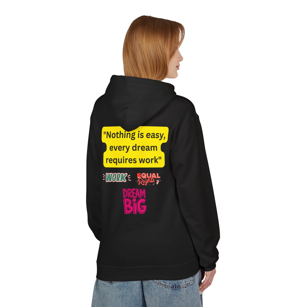 Nothing Is Easy Hoodie — Motivational Dream Big Work Quote Pullover