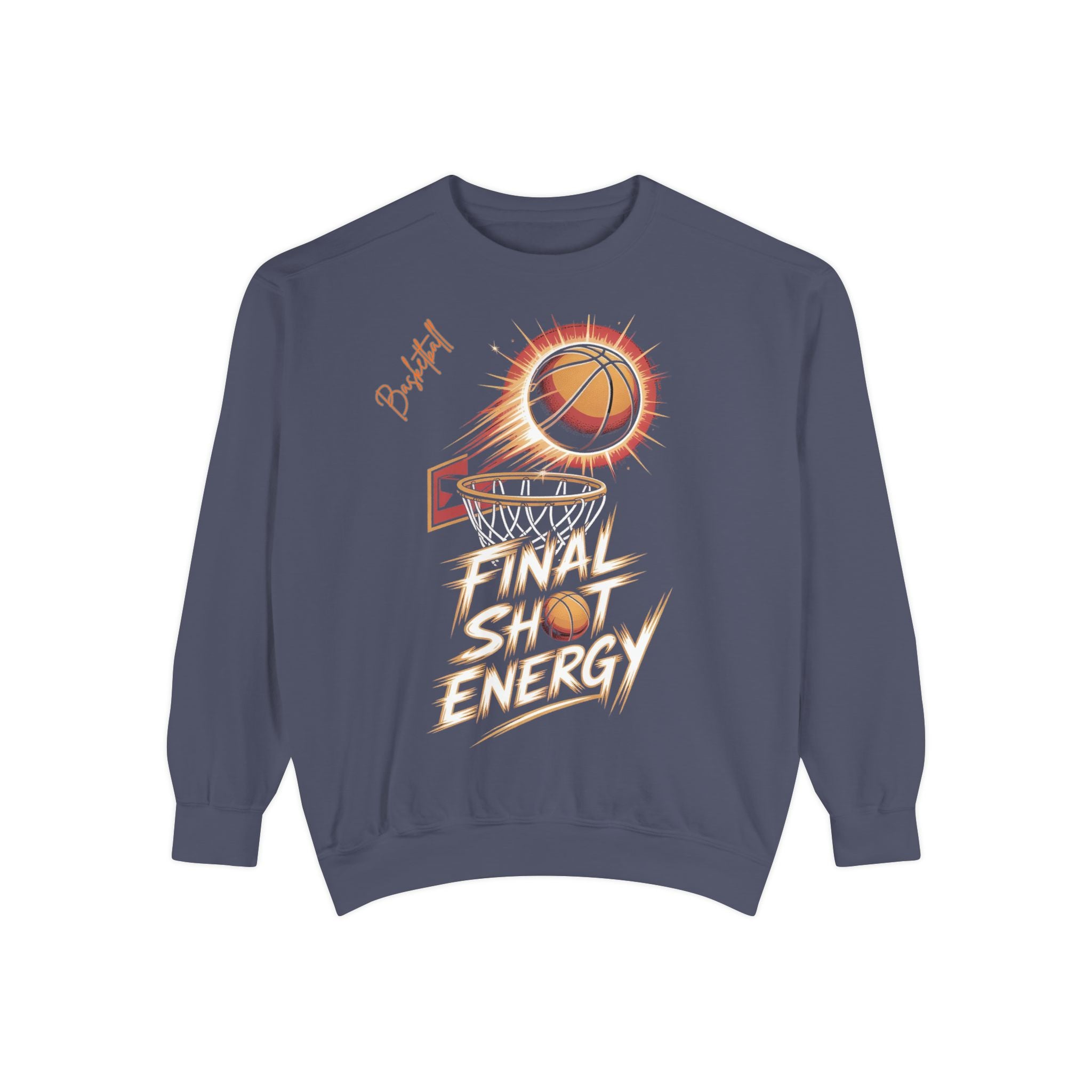 Final Shot Energy Basketball Sweatshirt