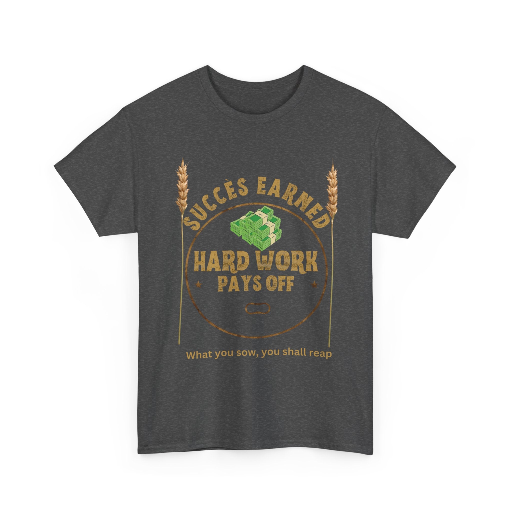 Hard Work Pays Off Unisex Heavy Cotton Tee