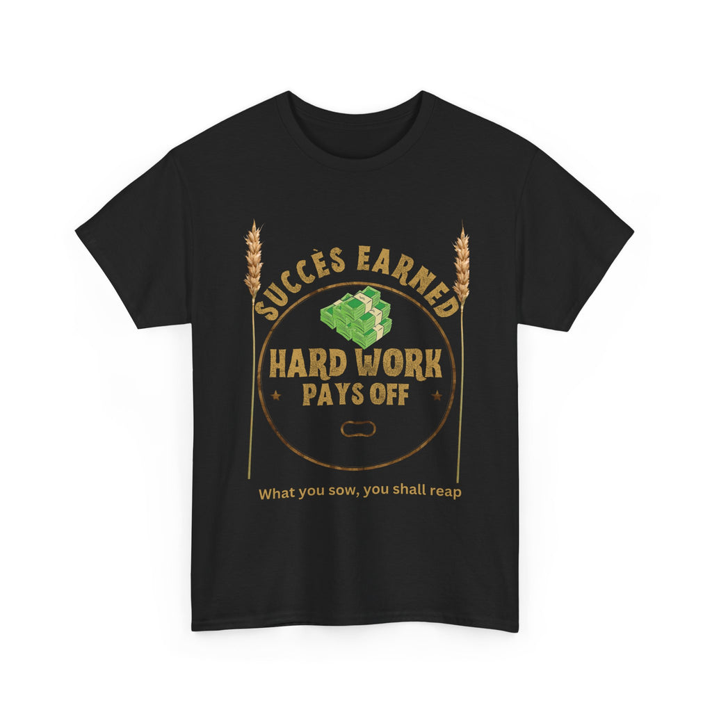 Hard Work Pays Off Unisex Heavy Cotton Tee