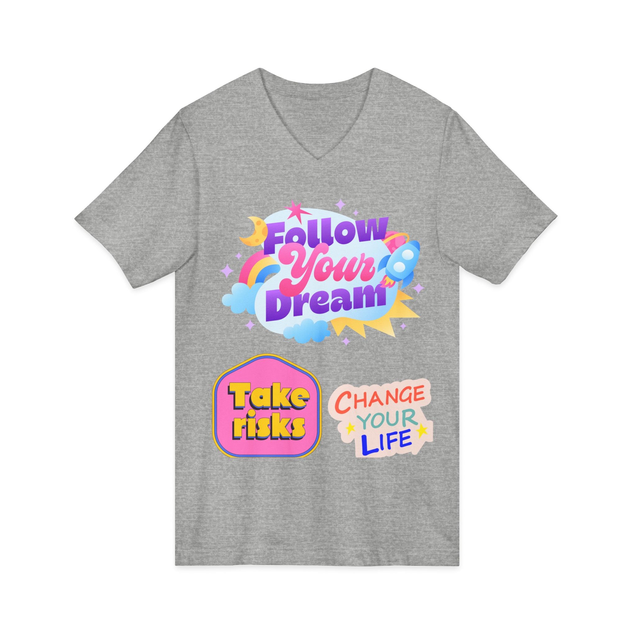 Follow Your Dream Tee — Take Risks, Change Your Life V‑Neck T‑Shirt