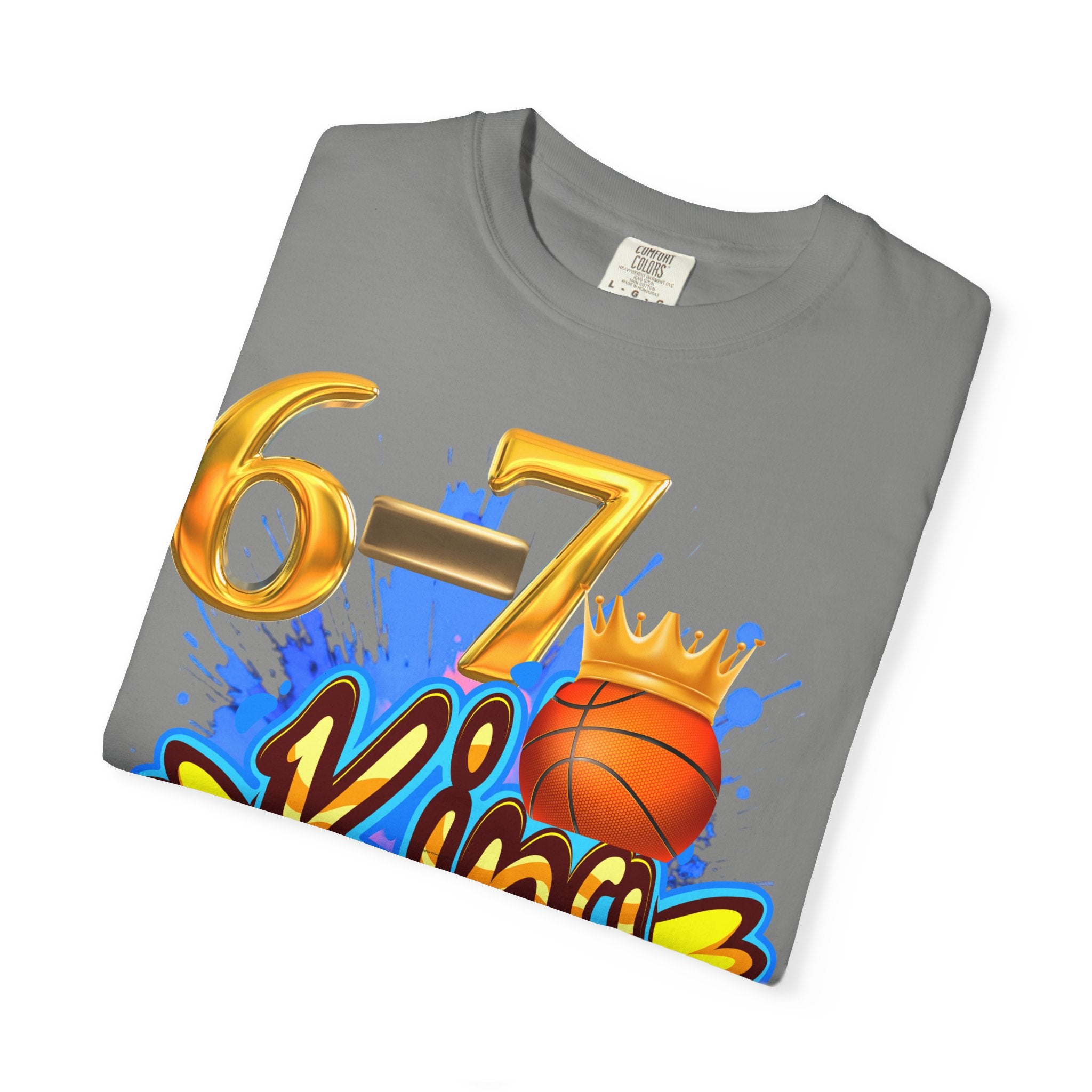 6-7 King Basketball Street Royal DesignBasketball King T-shirt - 6'7" Unisex Garment-Dyed Tee