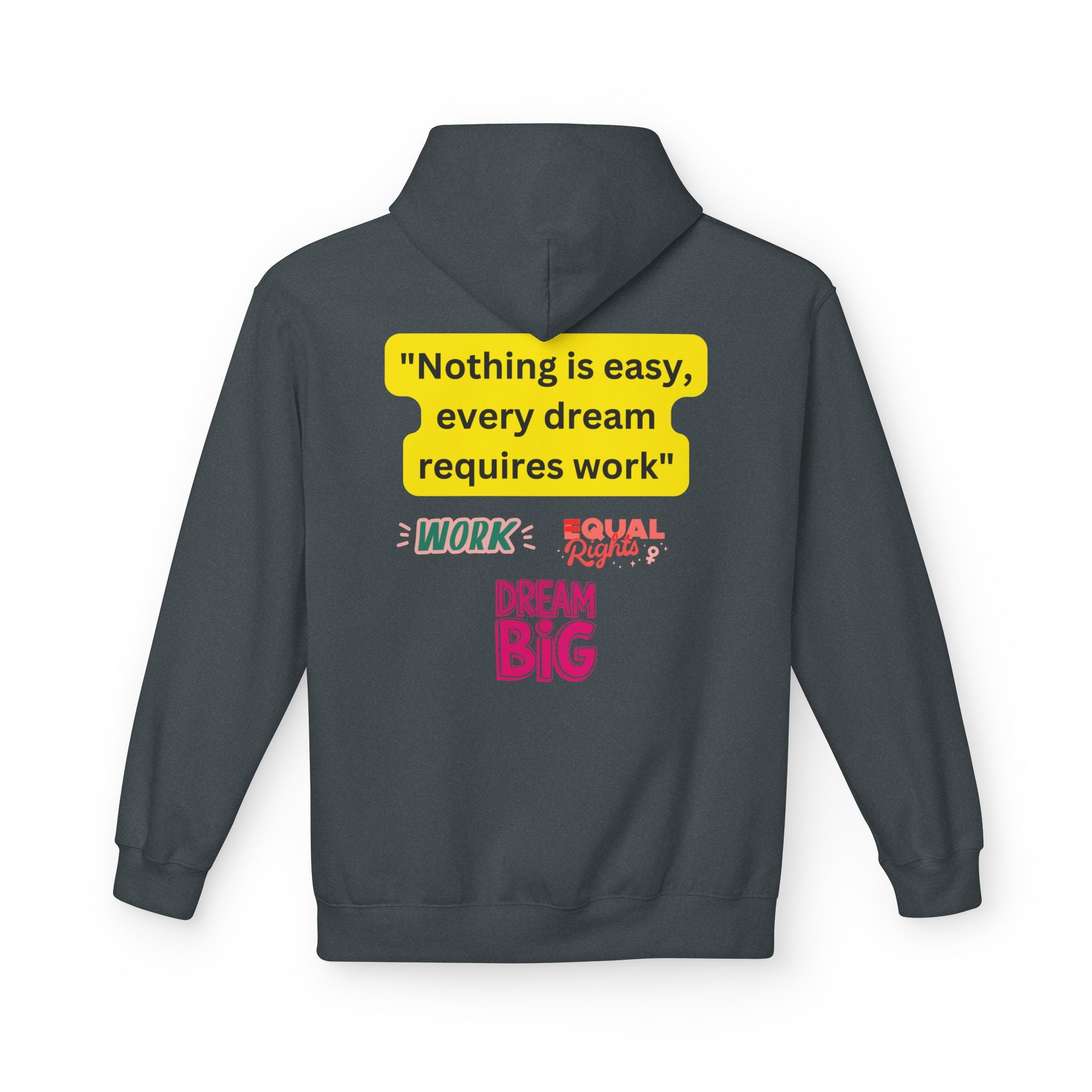 Nothing Is Easy Hoodie — Motivational Dream Big Work Quote Pullover