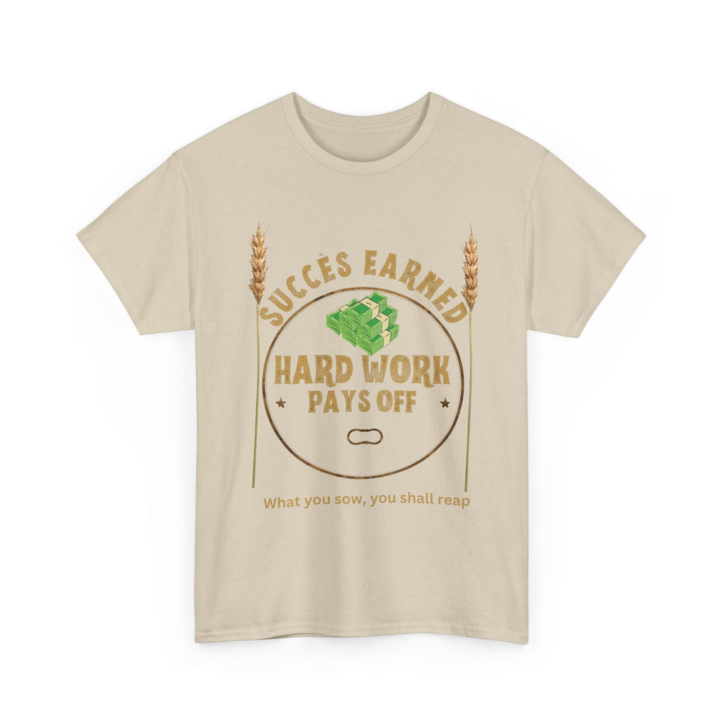 Hard Work Pays Off Unisex Heavy Cotton Tee