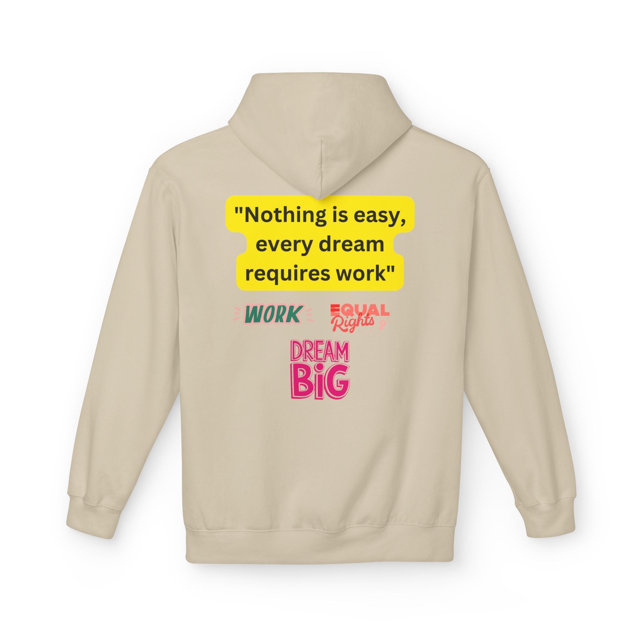 Nothing Is Easy Hoodie — Motivational Dream Big Work Quote Pullover