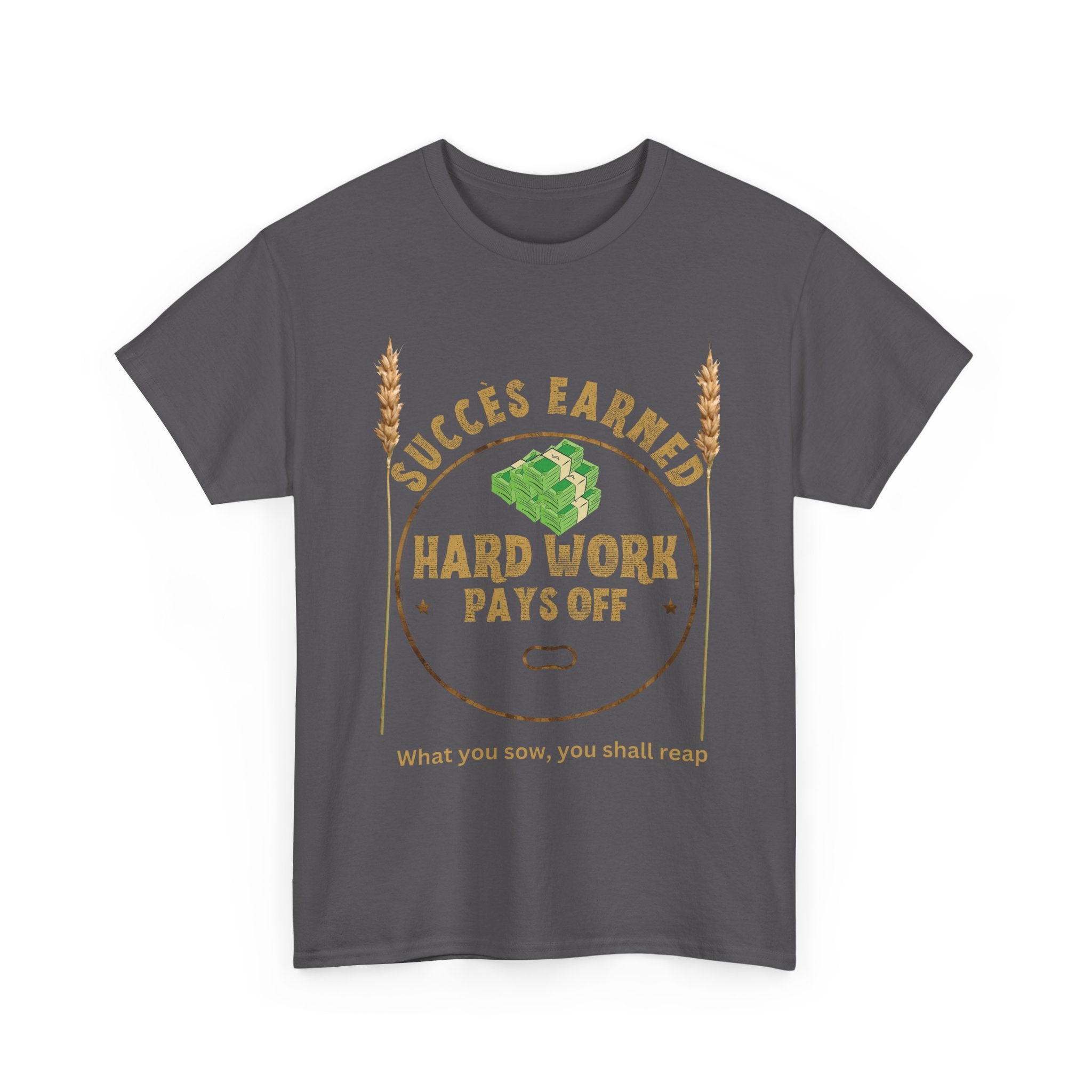 Hard Work Pays Off Unisex Heavy Cotton Tee