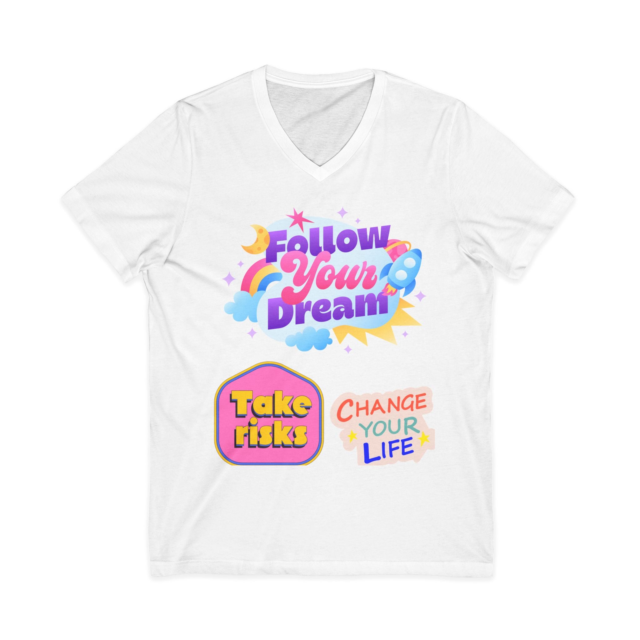 Follow Your Dream Tee — Take Risks, Change Your Life V‑Neck T‑Shirt