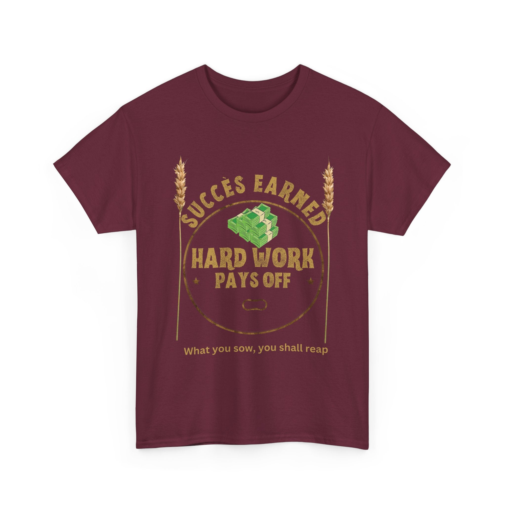Hard Work Pays Off Unisex Heavy Cotton Tee