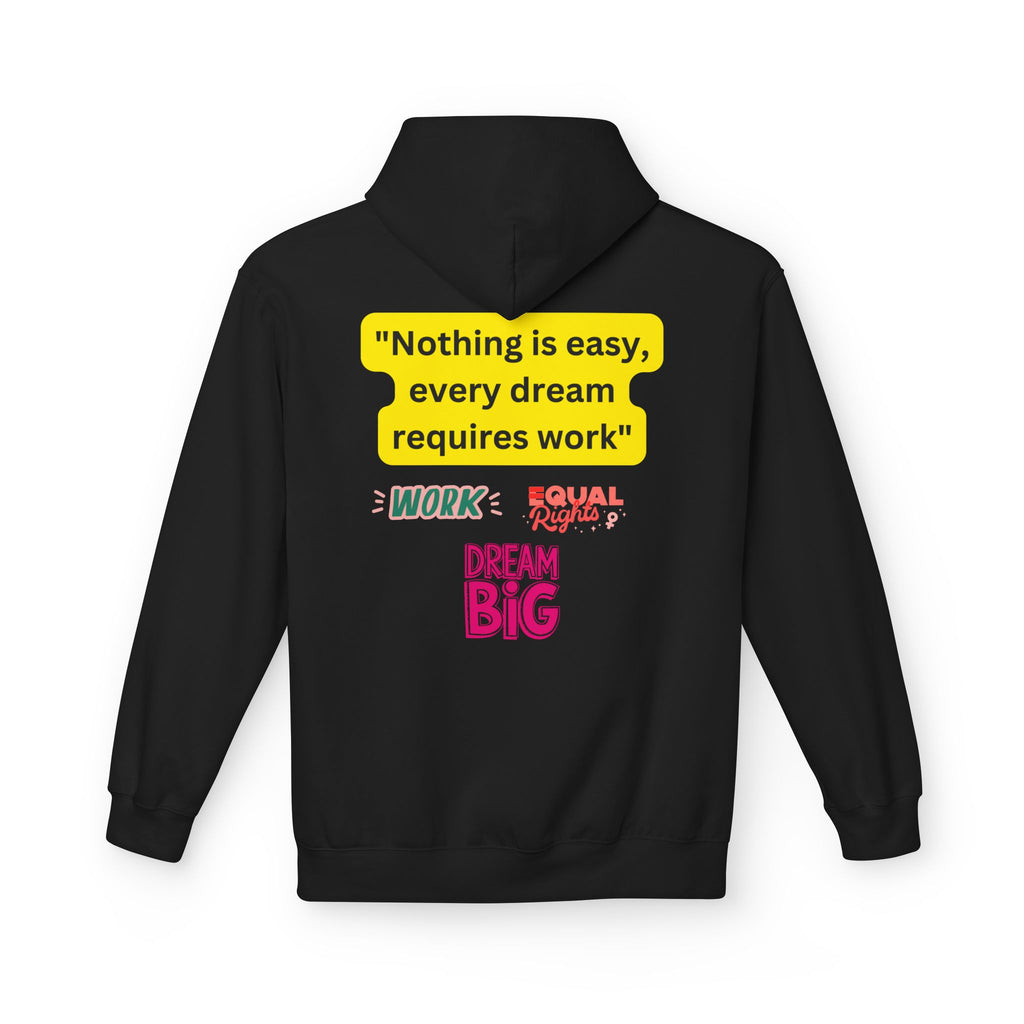 Nothing Is Easy Hoodie — Motivational Dream Big Work Quote Pullover