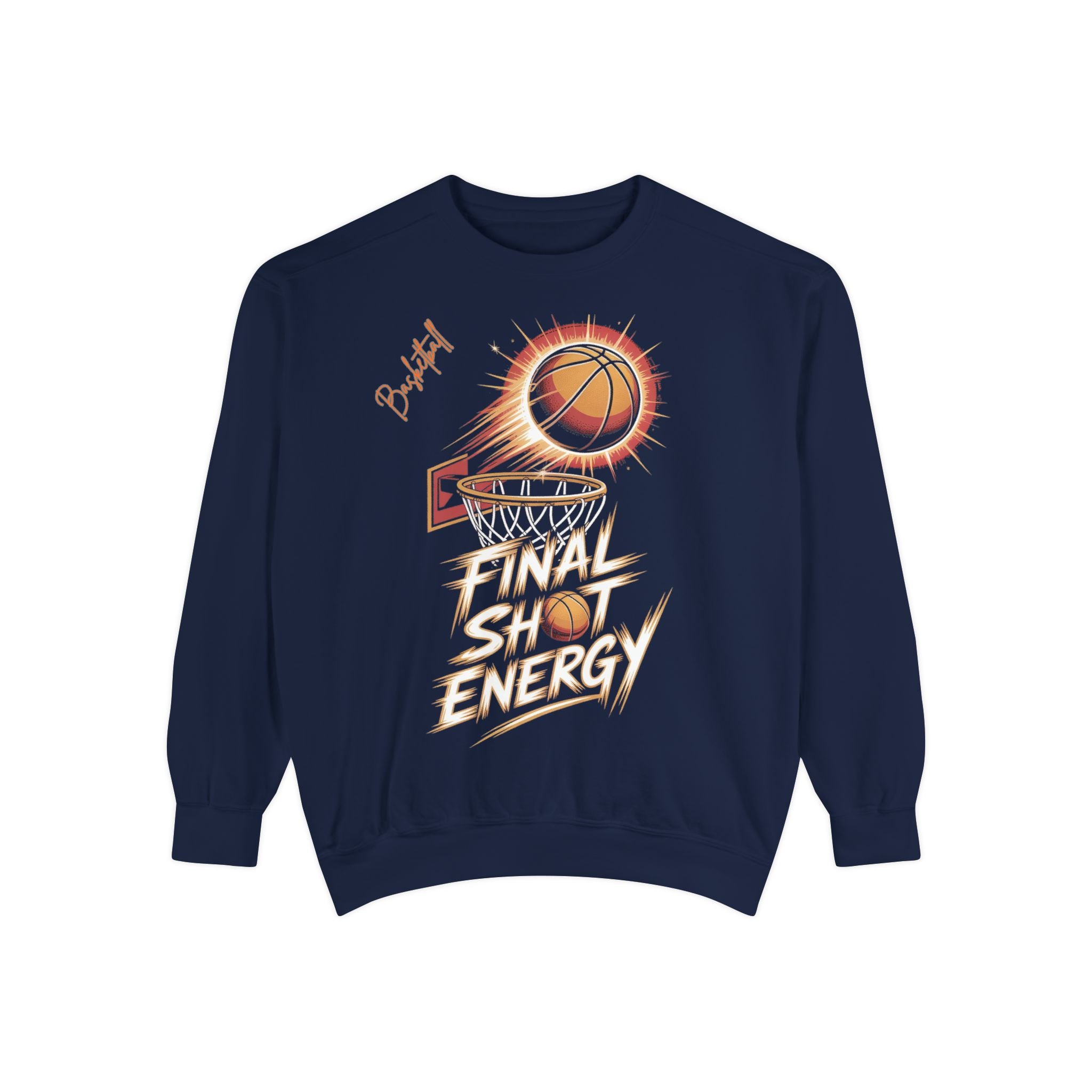 Final Shot Energy Basketball Sweatshirt