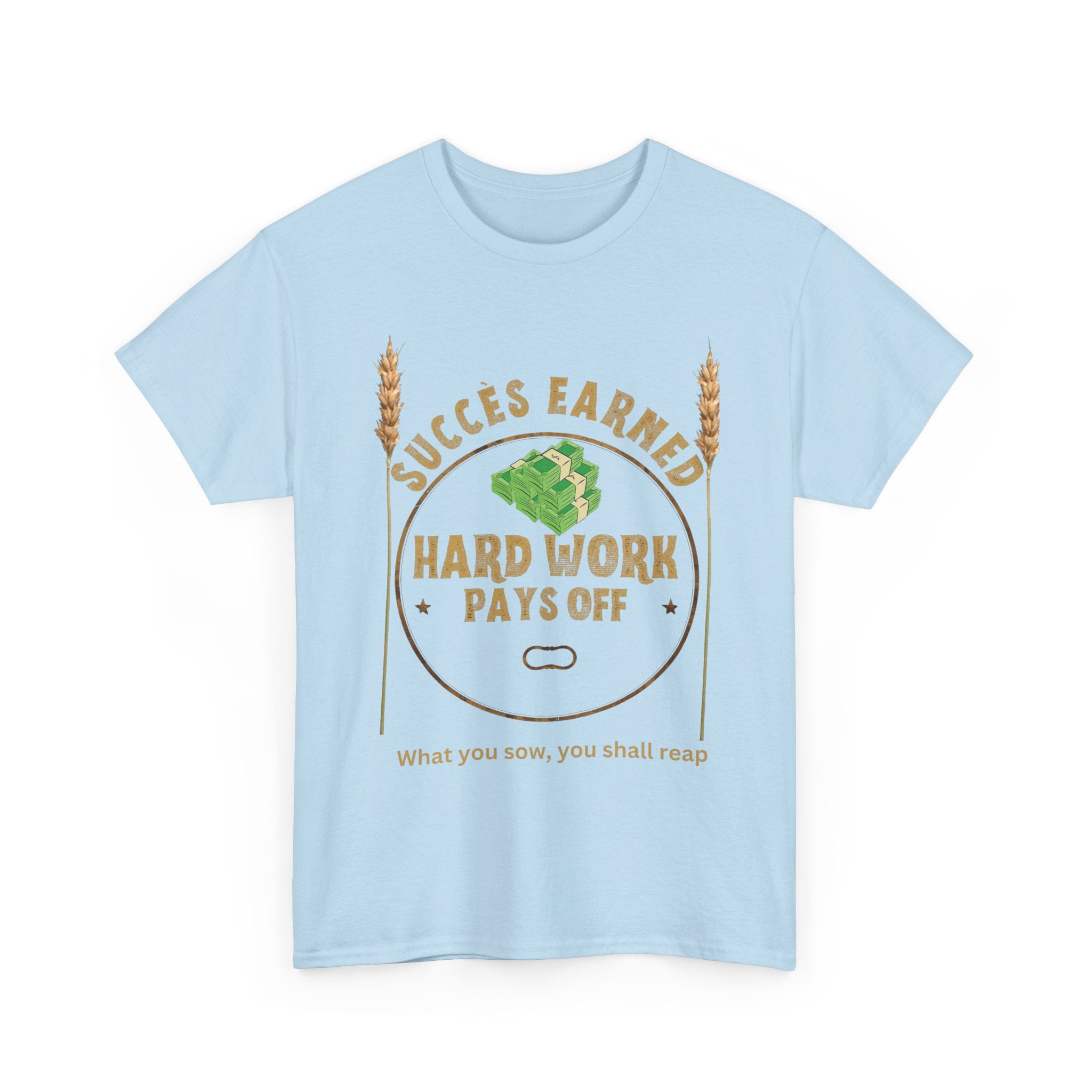 Hard Work Pays Off Unisex Heavy Cotton Tee