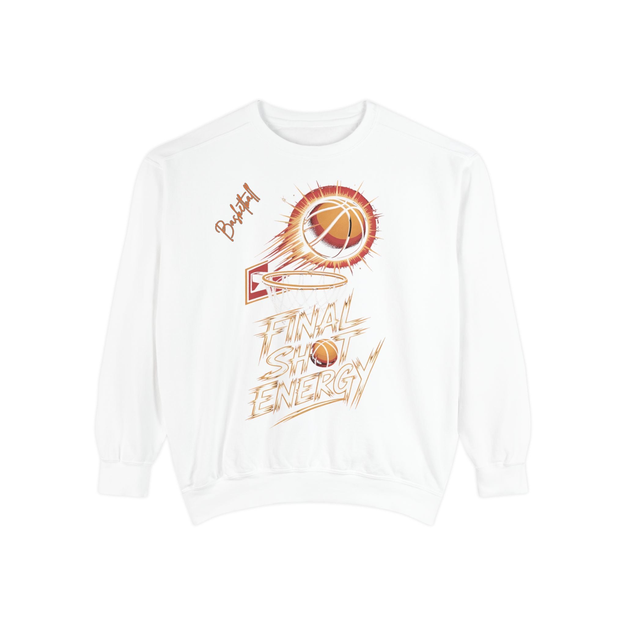 Final Shot Energy Basketball Sweatshirt