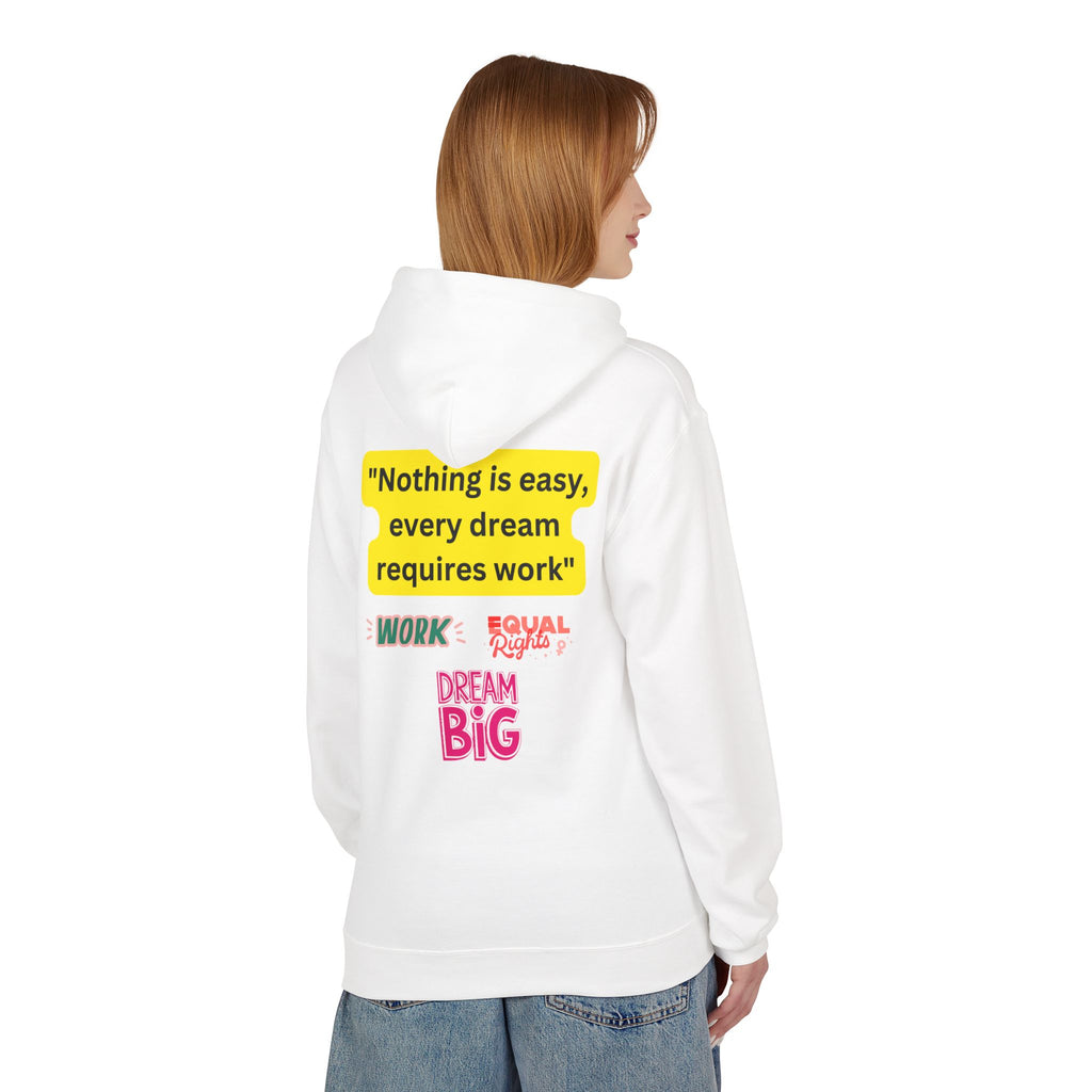 Nothing Is Easy Hoodie — Motivational Dream Big Work Quote Pullover