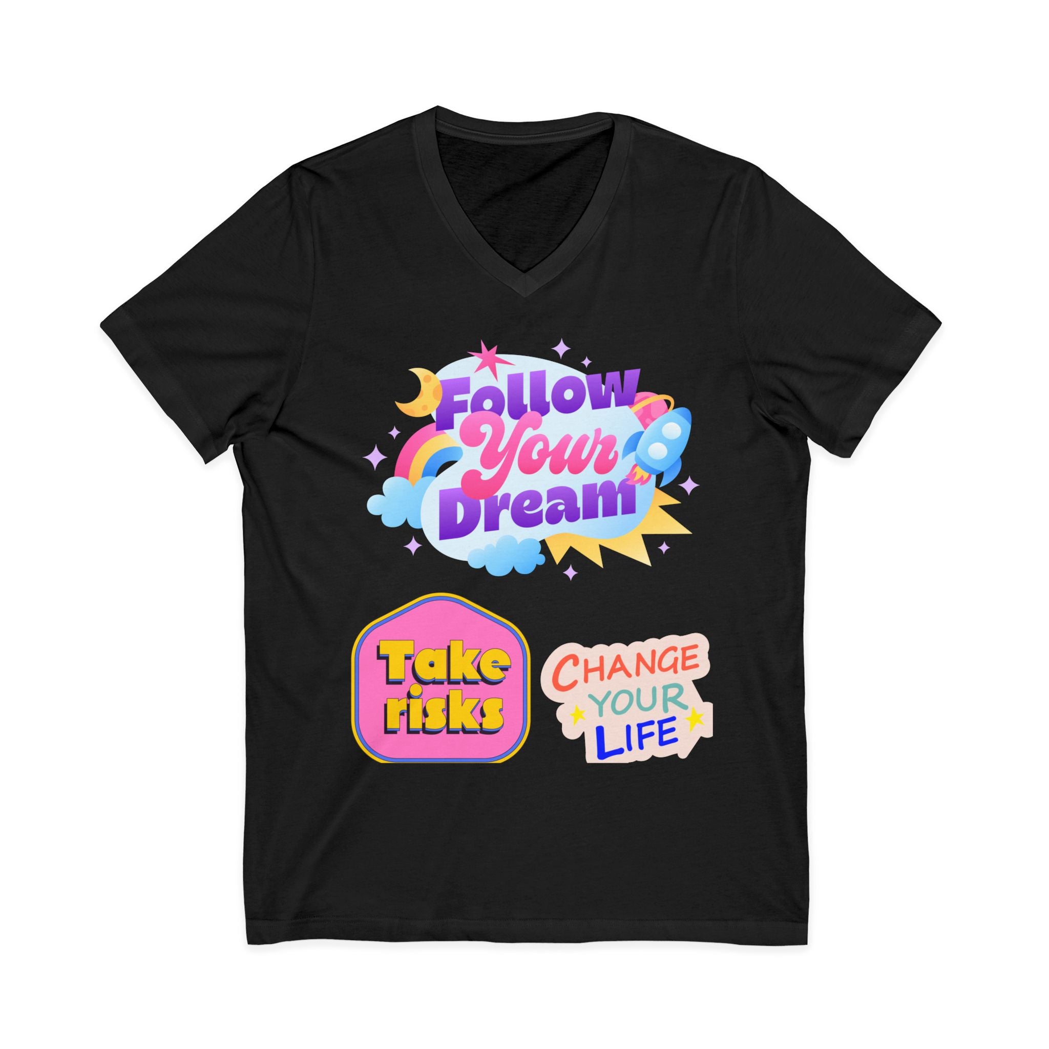 Follow Your Dream Tee — Take Risks, Change Your Life V‑Neck T‑Shirt