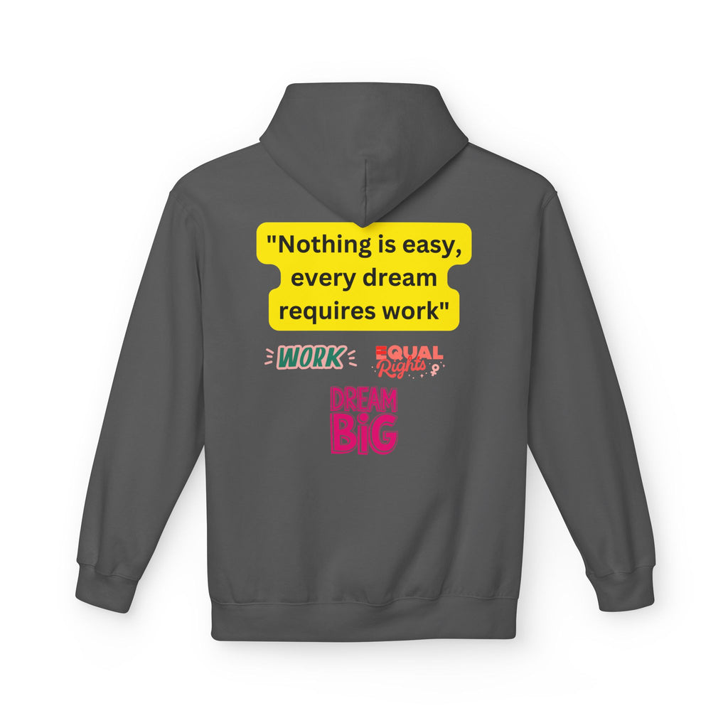 Nothing Is Easy Hoodie — Motivational Dream Big Work Quote Pullover