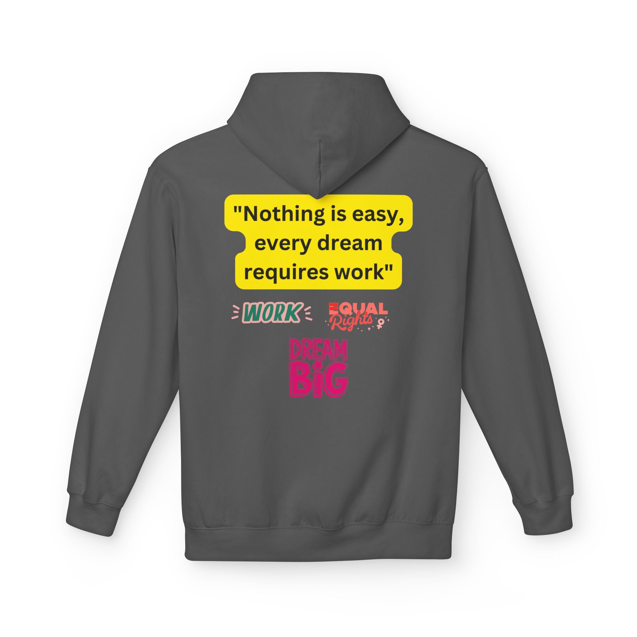 Nothing Is Easy Hoodie — Motivational Dream Big Work Quote Pullover