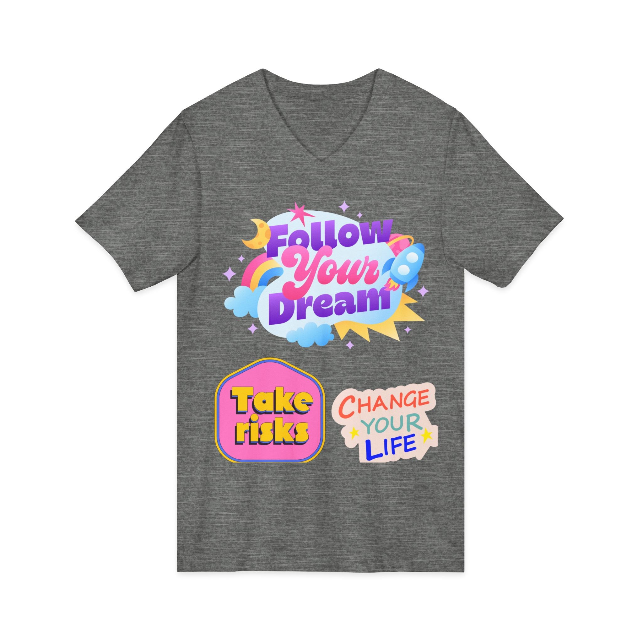 Follow Your Dream Tee — Take Risks, Change Your Life V‑Neck T‑Shirt